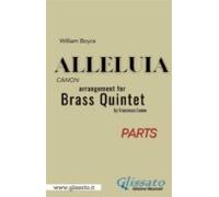 Alleluia By William Boyce For Brass Quintet/ensemble (set Of Parts) (e