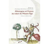 Allemagne et France au coeur du Moyen Age: 843-1214