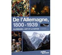 Allemagne, l'art et la nation (De l'Allemagne, 1800-1939) [DVD]