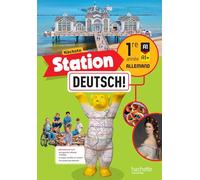 Allemand 1re année A1>A1+ Nächste Station Deutsch!: Livre élève