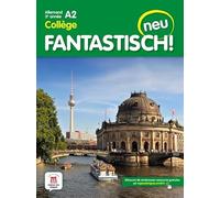 Allemand 3e année Colège A2 Fantastisch! Neu: Livre de l'élève