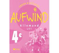 Allemand 4eme Lv1 Aufwind. Cahier D'Activites