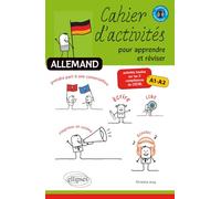 Allemand - Cahier d'activités pour apprendre et réviser: Activités basées sur les 5 compétences du CECRL - A1-A2