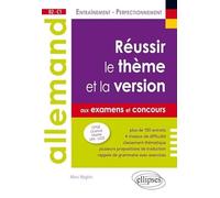 Allemand. Réussir le thème et la version aux examens et aux concours. B2 - C1