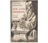 Allen and Greenough’s New Latin Grammar