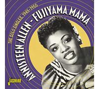 Allen,Annisteen - Fujiyama Mama - The Solo Singles 1945-1955