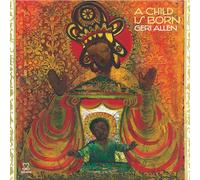 Geri Allen – A Child Is Born – Membran