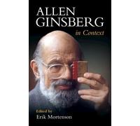 Allen Ginsberg in Context (Literature in Context)