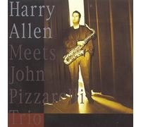 Allen, Harry - Harry Allen Meets John Pizzarelli Trio