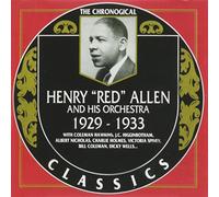 Allen, Henry Red^Allen,Henry Red - Classics 1929 - 1933