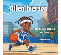 Allen Iverson: How One Kid Changed The Game