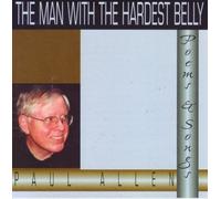 Allen, Paul - The Man with the Hardest Belly: Poems and Songs