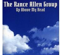 Allen, Rance Group - Up Above My Head