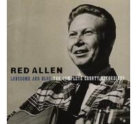 Allen, Red - Lonesome and Blue: The Complete County Recordings