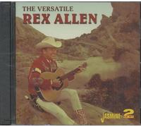 Allen, Rex & His Arizona Wranglers - The Versatile Rex Allen