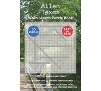 Allen Texas Word Search Puzzle Book: Think you know Allen, Texas? Puzzles for Adults, Seniors, Teens and Kids. Perfect for Grandparents, Vacations, ... Christmas Gifts and Stocking Stuffers.