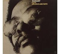 Allen Toussaint - Life, Love & Faith