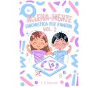 ALLENA-MENTE: Enigmistica per bambini e ragazzi: VOLUME 2 (Libri per bambini)