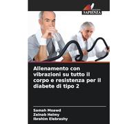 Allenamento con vibrazioni su tutto il corpo e resistenza per il diabete di tipo 2