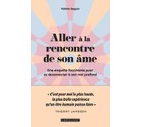 Aller À La Rencontre De Son Âme (ebook)