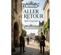 Aller et Retour: Une histoire touchante d'amitié, d'héritage et de choix de vie en Touraine, où les souvenirs du passé rencontrent les aspirations du futur