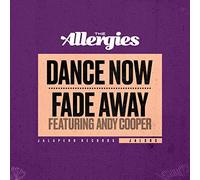 Allergies the - Dance Now Fade Away (7") [Vinilo]