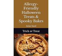 Allergy-Friendly Halloween Treats & Spooky Bakes: Trick or treat