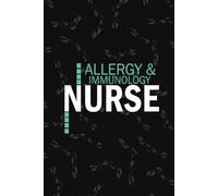 Allergy & Immunology Nurse: Lined Journal Notebooks For Allergists Immunology Nurse NP, RN Nursing Student Blank Diary Gift