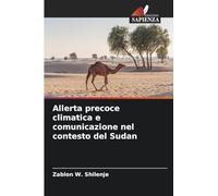 Allerta precoce climatica e comunicazione nel contesto del Sudan