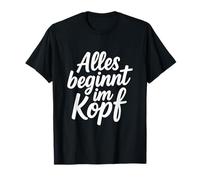 Alles beginnt im Kopf Camiseta