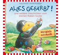 Alles gefärbt!, Alles wächst!, Alles verwünscht! (Der kleine Rabe Socke): 1 CD