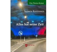 Alles hat seine Zeit: Ein Färöer-Krimi