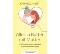 Alles In Butter Mit Mutter (ebook)
