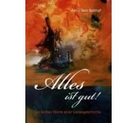 Alles Ist Gut! (ebook)