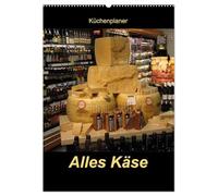 Alles Käse / Planer (Wandkalender 2026 DIN A2 hoch), CALVENDO Monatskalender: Ein Küchenplaner - nicht nur für Käse-Liebhaber