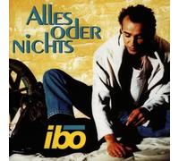 Alles Oder Nichts by Ibo (1996-04-01)