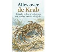 Alles over de Krab: Biologie, gedrag en geheimen van een fascinerend schaaldier