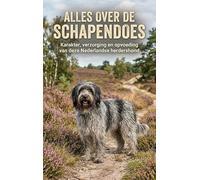 Alles over de Schapendoes: Karakter, verzorging en opvoeding van deze Nederlandse herdershond