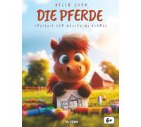 Alles over Paarden: Een leerzaam en leuk boek voor nieuwsgierige kinderen om de wereld van paarden te ontdekken