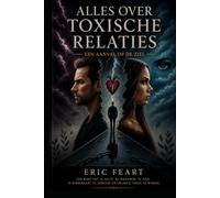 Alles over toxische relaties: Een aanval op de ziel