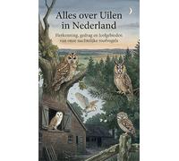 Alles over Uilen in Nederland: Herkenning, gedrag en leefgebieden van onze nachtelijke roofvogels