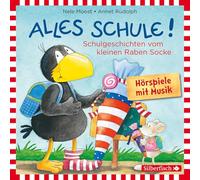 Alles Schule! Schulgeschichten vom kleinen Raben Socke