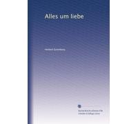 Alles um liebe