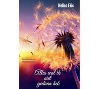 Alles wat ik niet gedaan heb (Alles, 1)