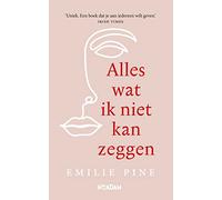 Alles wat ik niet kan zeggen