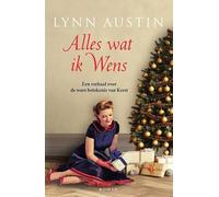 Alles wat ik wens: Een verhaal over de ware betekenis van Kerst