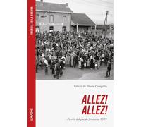 Allez! Allez!: Escrits del pas de frontera, 1939 (Sèrie Assaig)