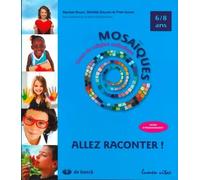 Allez raconter: Guide d'enseignement, 6-8 ans