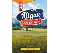 Allgäu Guida di Viaggio 2026