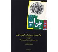 Alli Donde El Rio Se Incendia. An